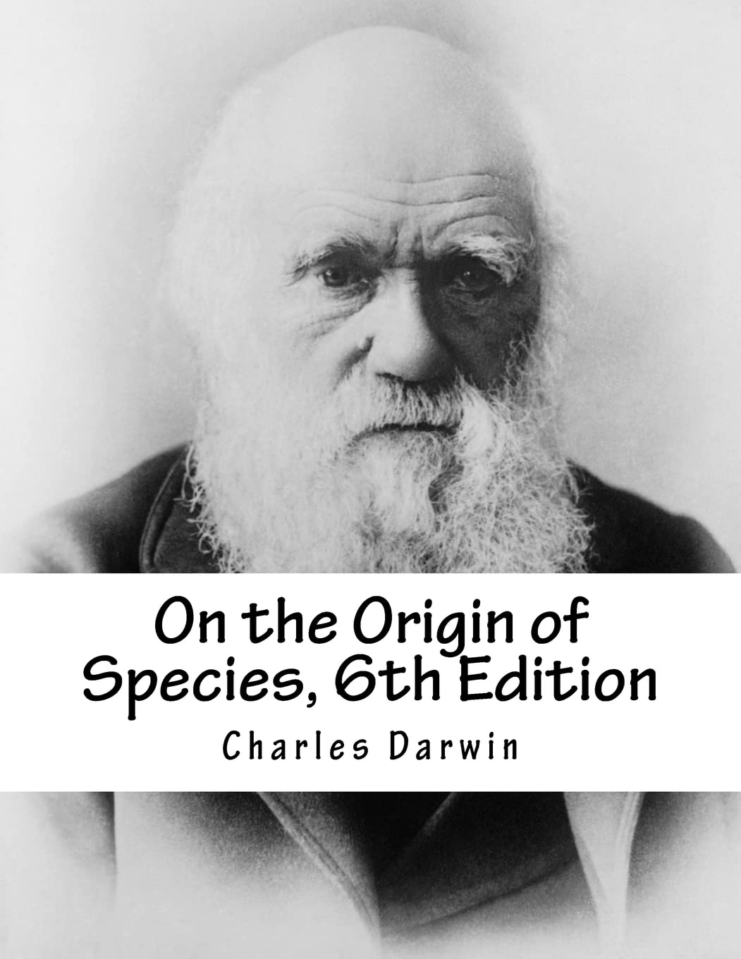 On the Origin of Species, 6th Edition