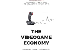 Counter-Strike: Global Offensive - The Videogame Economy: Collectible Investments