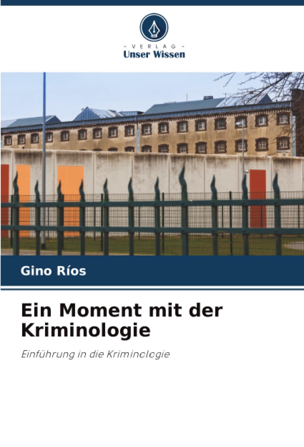 Ein Moment mit der Kriminologie: Einführung in die Kriminologie