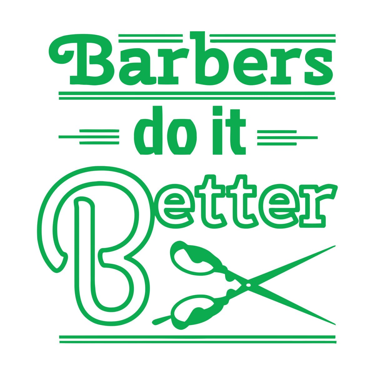 Barbers Vinyl Wall Decal Barber Do It Better Scissors Hairdressing Salon Wall Stickers Man Haircut Shop Modern Decoration Large - 57x59cm