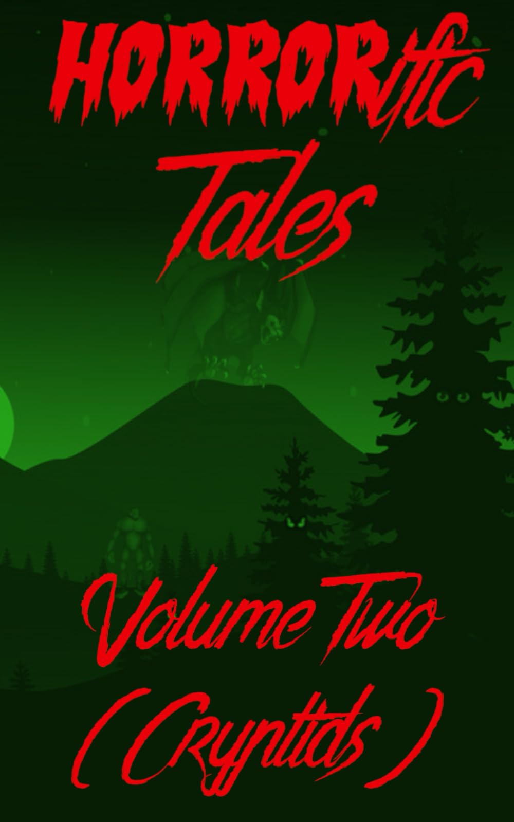 HORRORific Tales Volume Two: Cryptids: 2