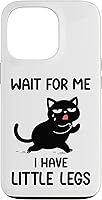 Vista 9 de Funny Short Legs Cat Saying Wait for Me, I Have Little Legs Case for iPhone 17
