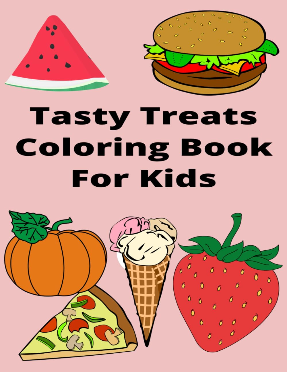 Tasty Treats Coloring Book For Kids
