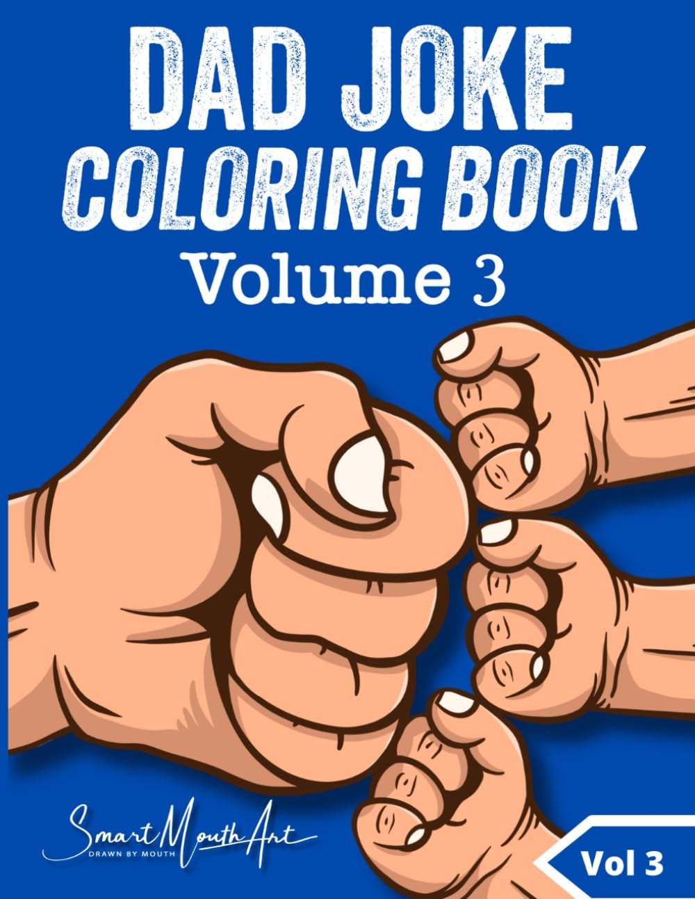 Dad Joke Book: A Dad Joke Coloring In Book, A Dad Joke Book For Kids and Adults