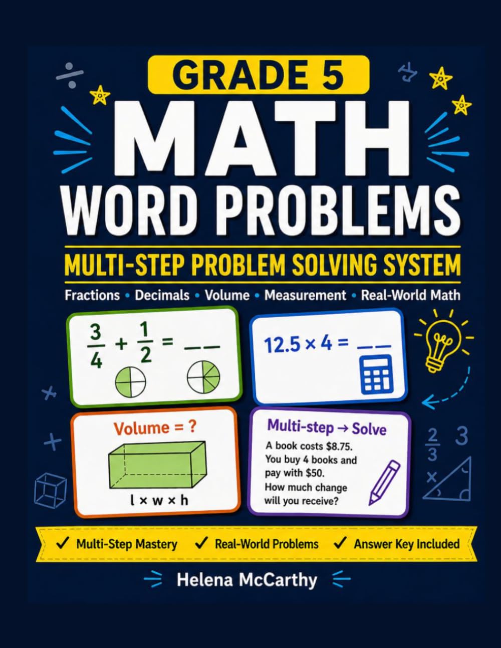 Grade 5 Math Word Problems Workbook: Multi-Step Problem Solving with Fractions, Decimals, Volume, Measurement, Data & Real-World Practice + Answer Key (Grade 5 SmartSteps Math Series)