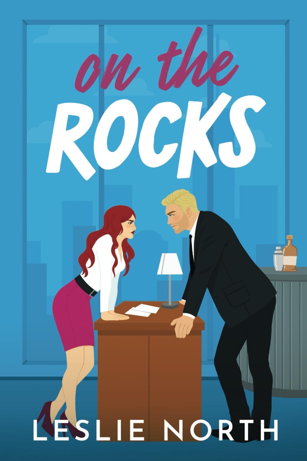 On the Rocks: A Grumpy Sunshine Second Chance Billionaire Boss Romance (Manhattan Bossholes, Band 2)