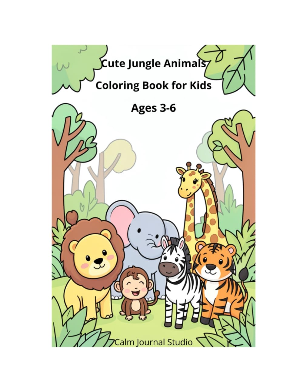 Cute Jungle Animals Coloring Book for Kids: Fun and Easy Wild Animal Coloring Pages for Toddlers and Preschool Kids Ages 3-6