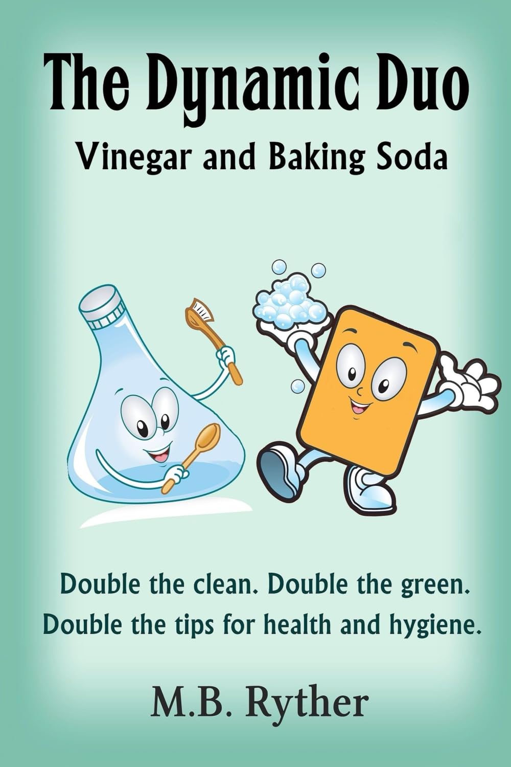 The Dynamic Duo: Vinegar and Baking Soda