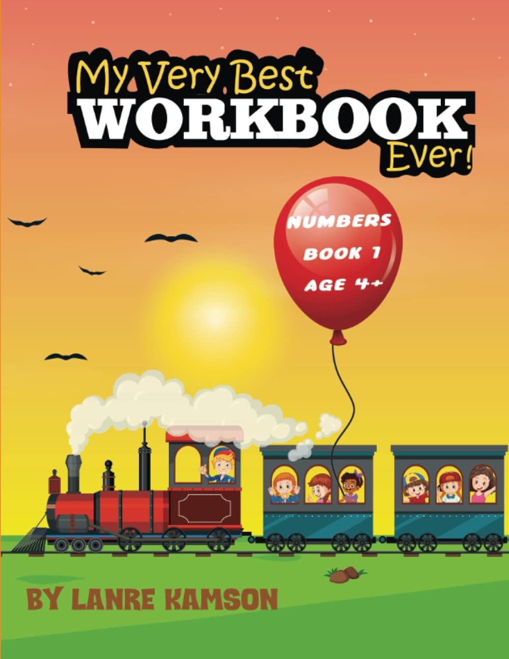 My Very Best Workbook Ever!: Numbers Book 1