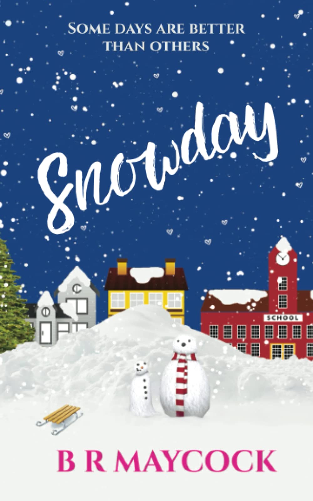 Snowday: A festive feel good romantic comedy (Riverside series book 1)