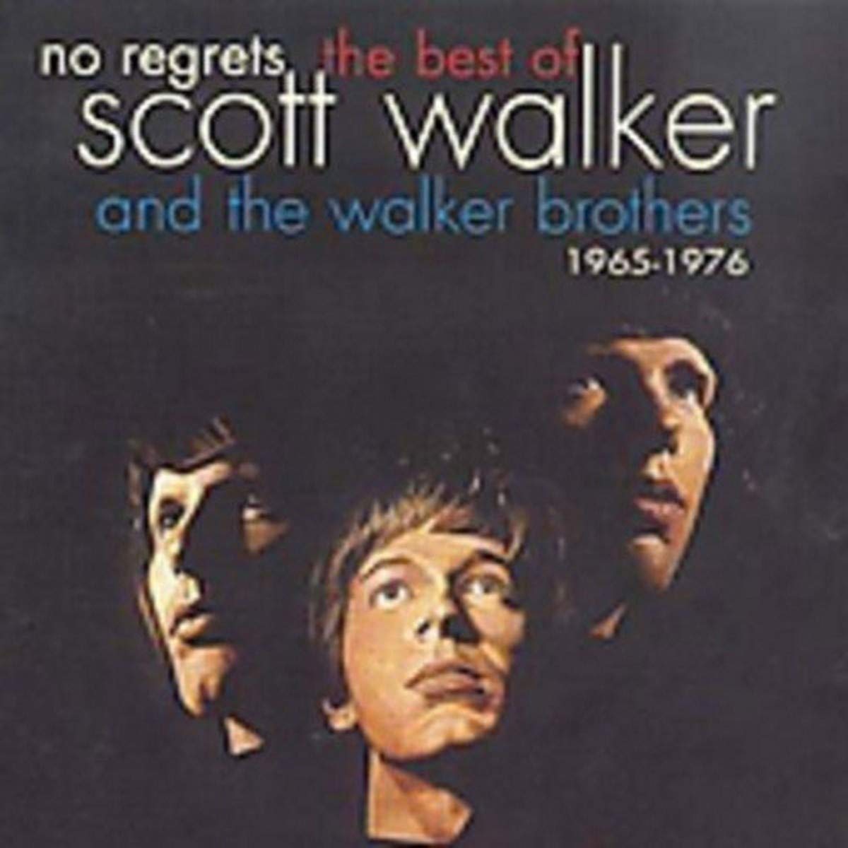 Scott Walker and The Walker Brothers - No Regrets - The Best of Scott Walker and the Walker Brothers: 1965-1976 CD Album - Used