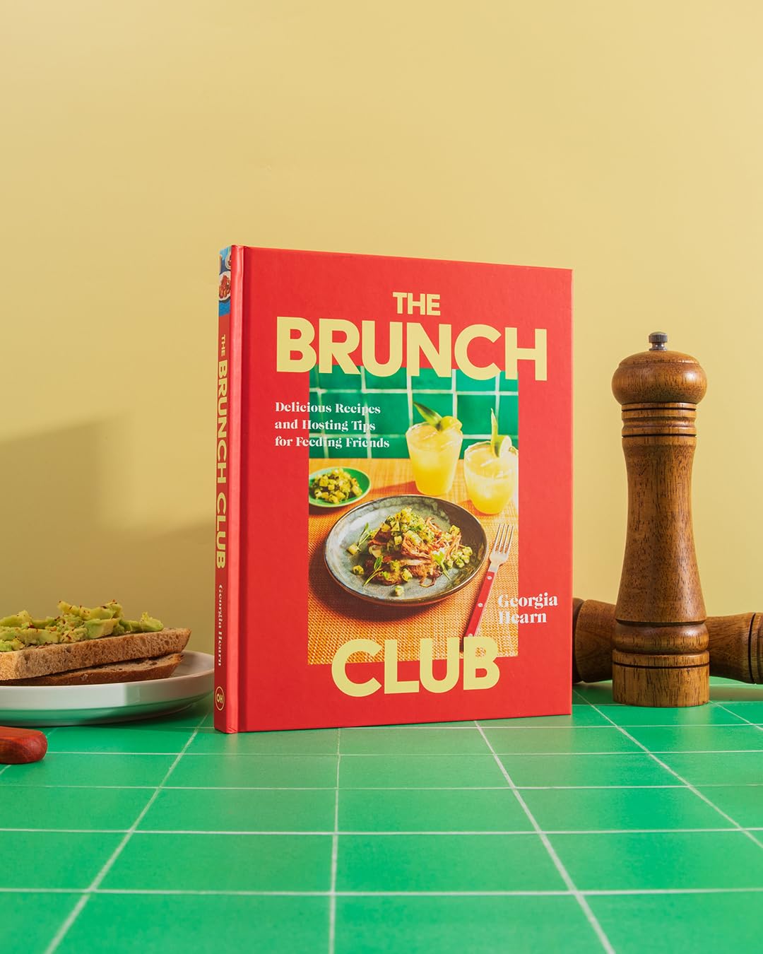 The Brunch Club: Delicious Recipes and Hosting Tips for Feeding Friends