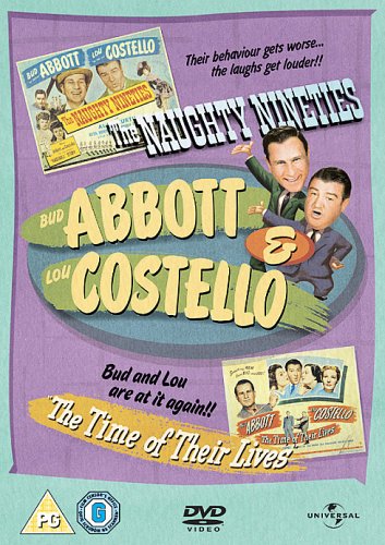 Abbott And Costello: The Naughty Nineties/Time Of Their Lives [Dvd]