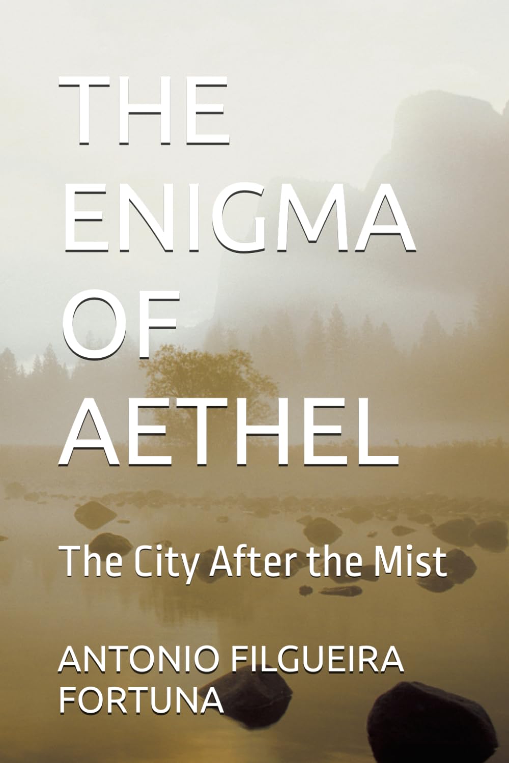 THE ENIGMA OF AETHEL: The City After the Mist