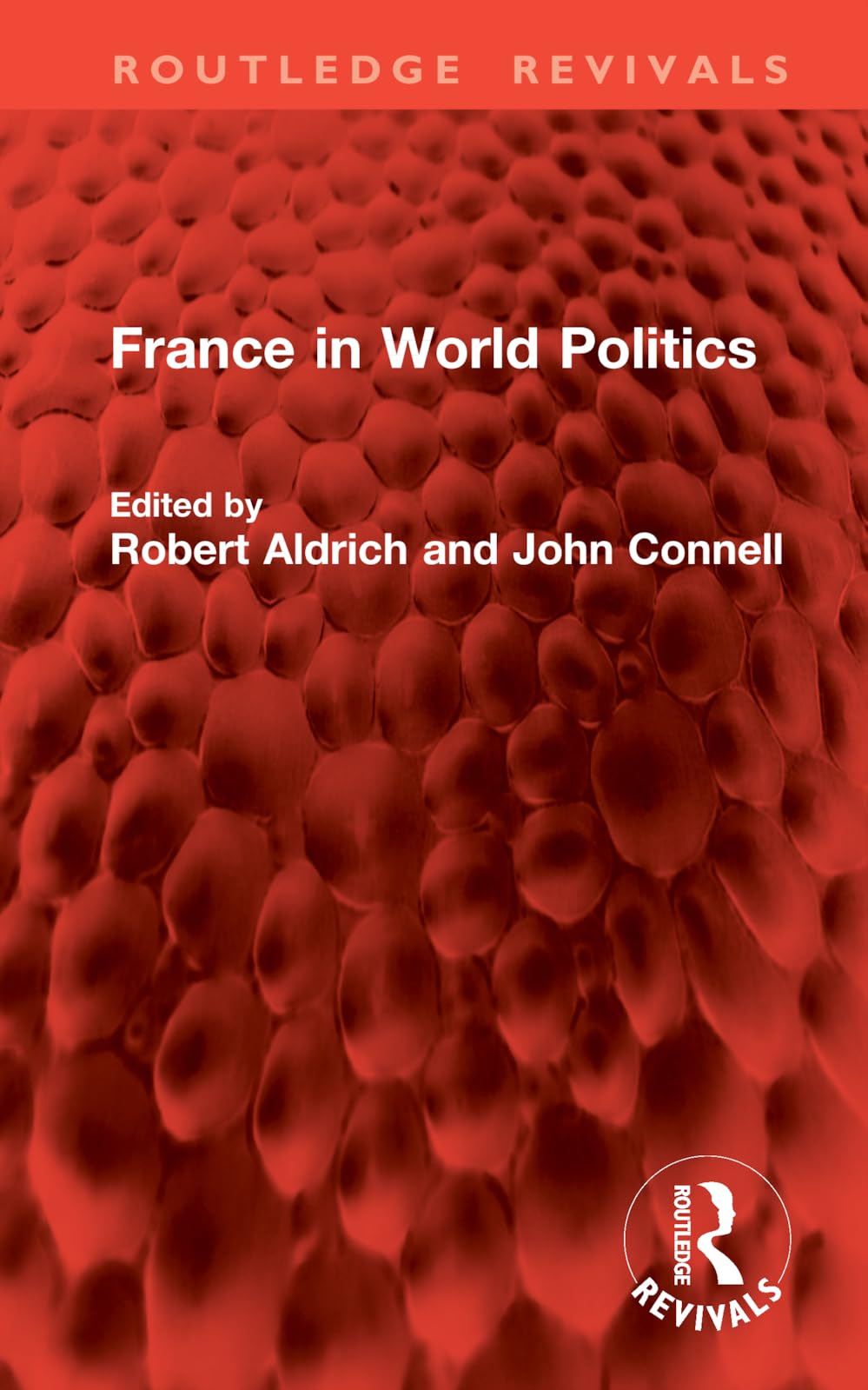 France in World Politics (Routledge Revivals)