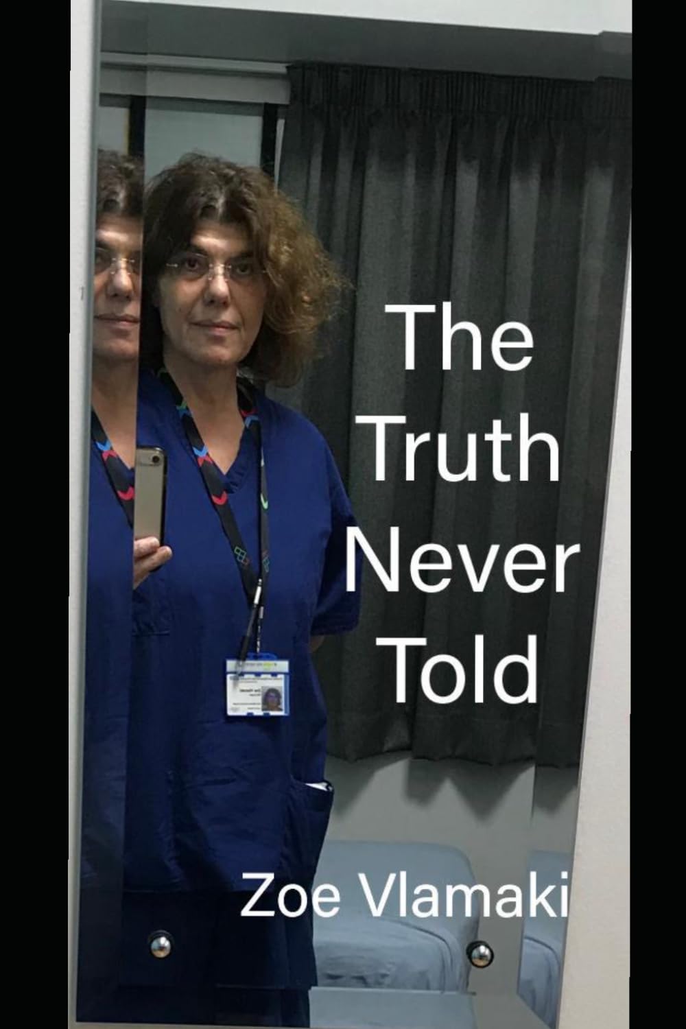 The Truth Never Told