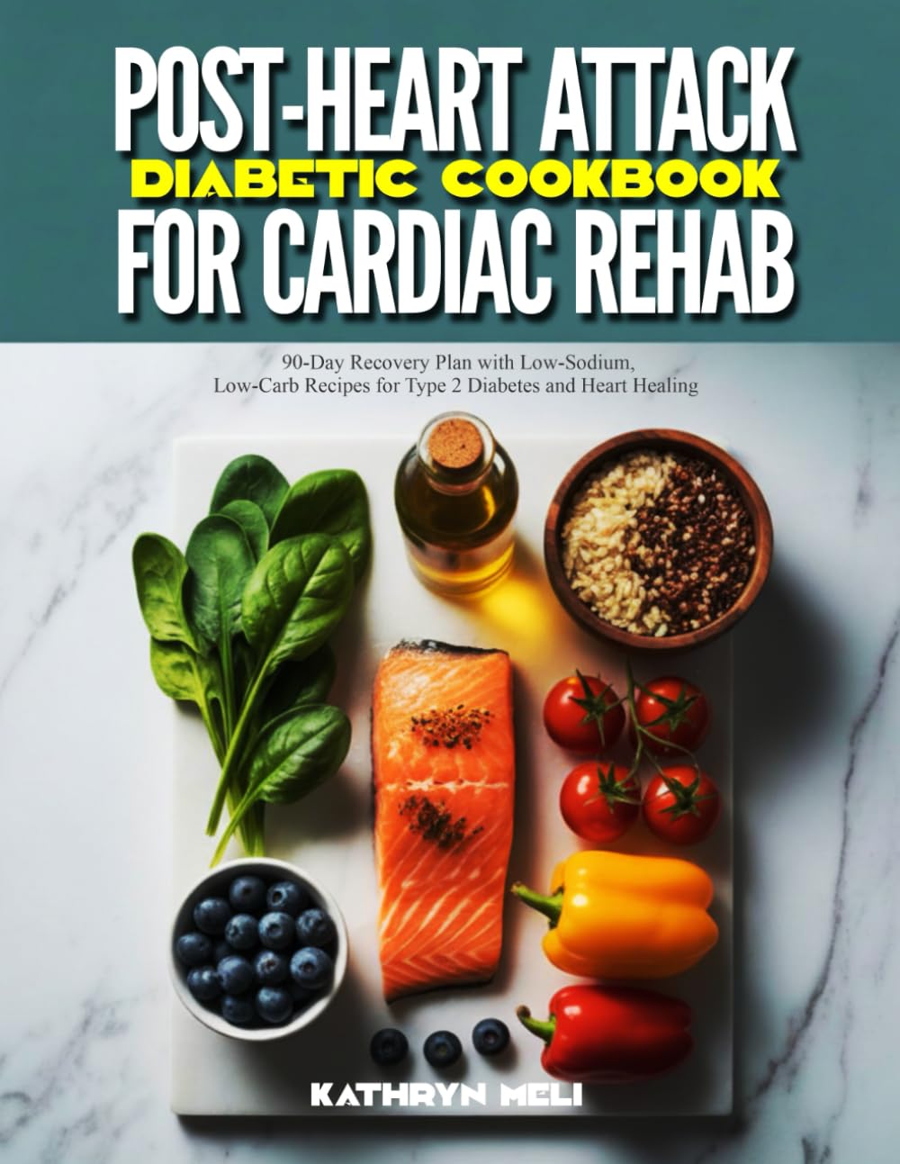 POST-HEART ATTACK DIABETIC COOKBOOK FOR CARDIAC REHAB: 90-Day Recovery Plan with Low-Sodium, Low-Carb Recipes for Type 2 Diabetes and Heart Healing ... your roots while protecting your health.)