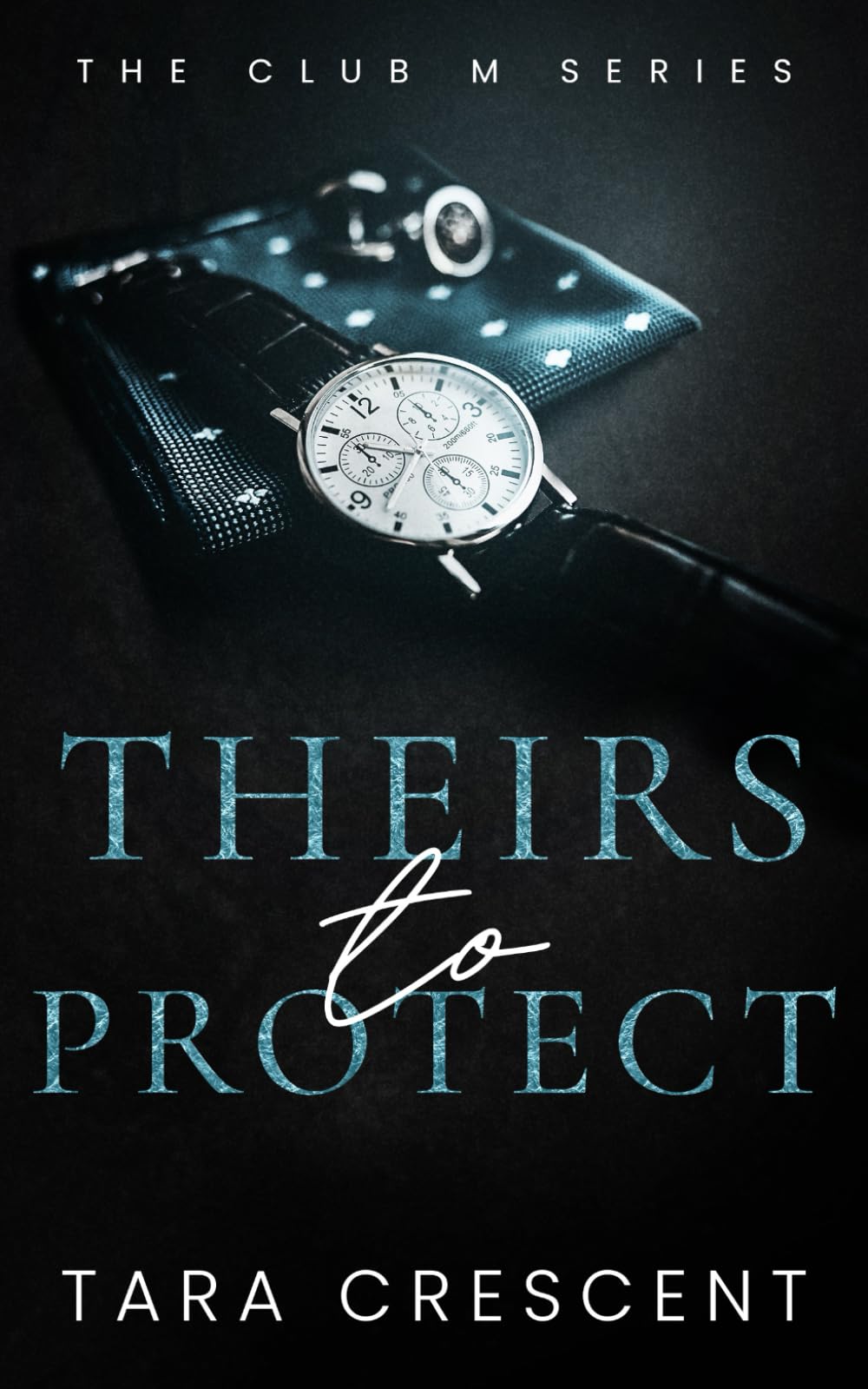 Theirs to Protect: A MFM Billionaire Romance (Club M)
