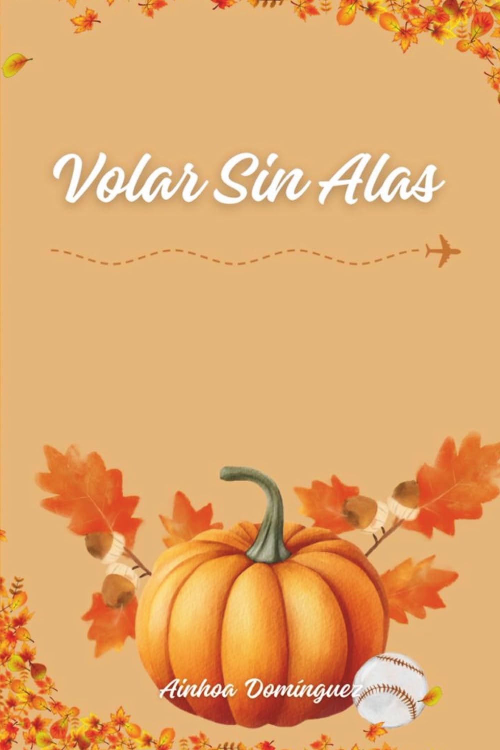 VOLAR SIN ALAS