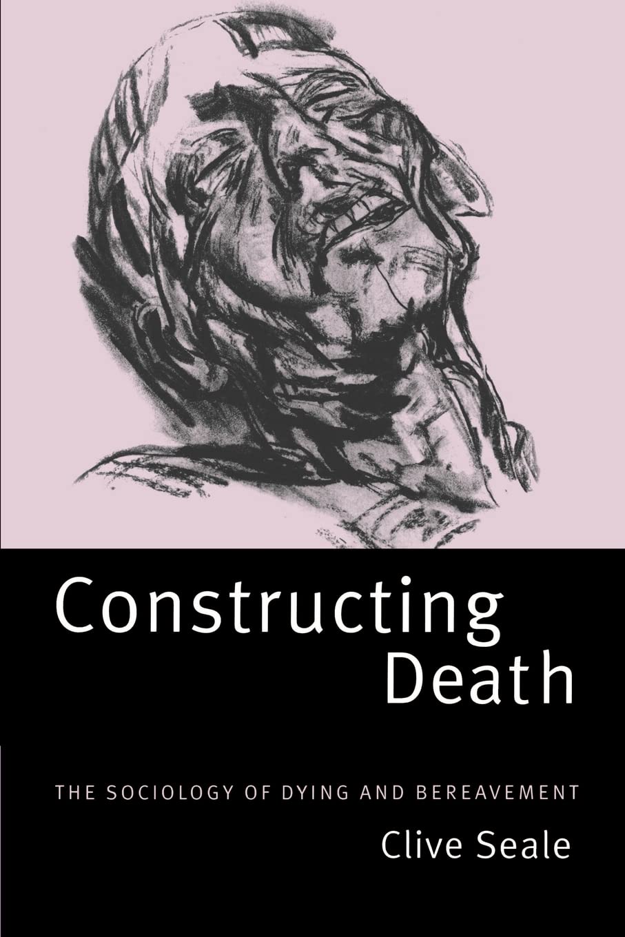 Constructing Death: The Sociology of Dying and Bereavement