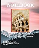 Roman Colosseum Notebook: Lined Composition Notebook, With 200 Lined Pages, 100 sheets, 7.5