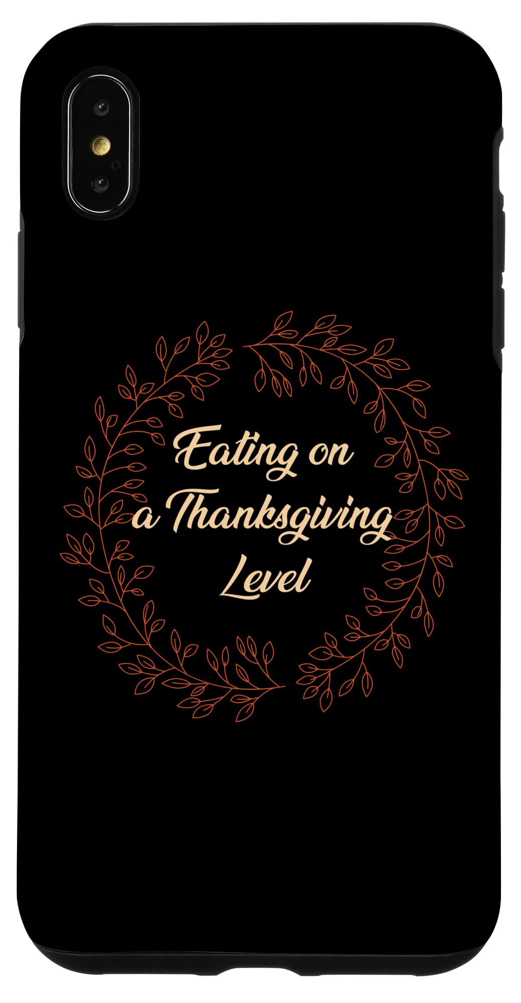 Amazon.com: Iphone Xs Max Eating On A Thanksgiving Level Turkey Day Foodie  Case : Cell Phones & Accessories
