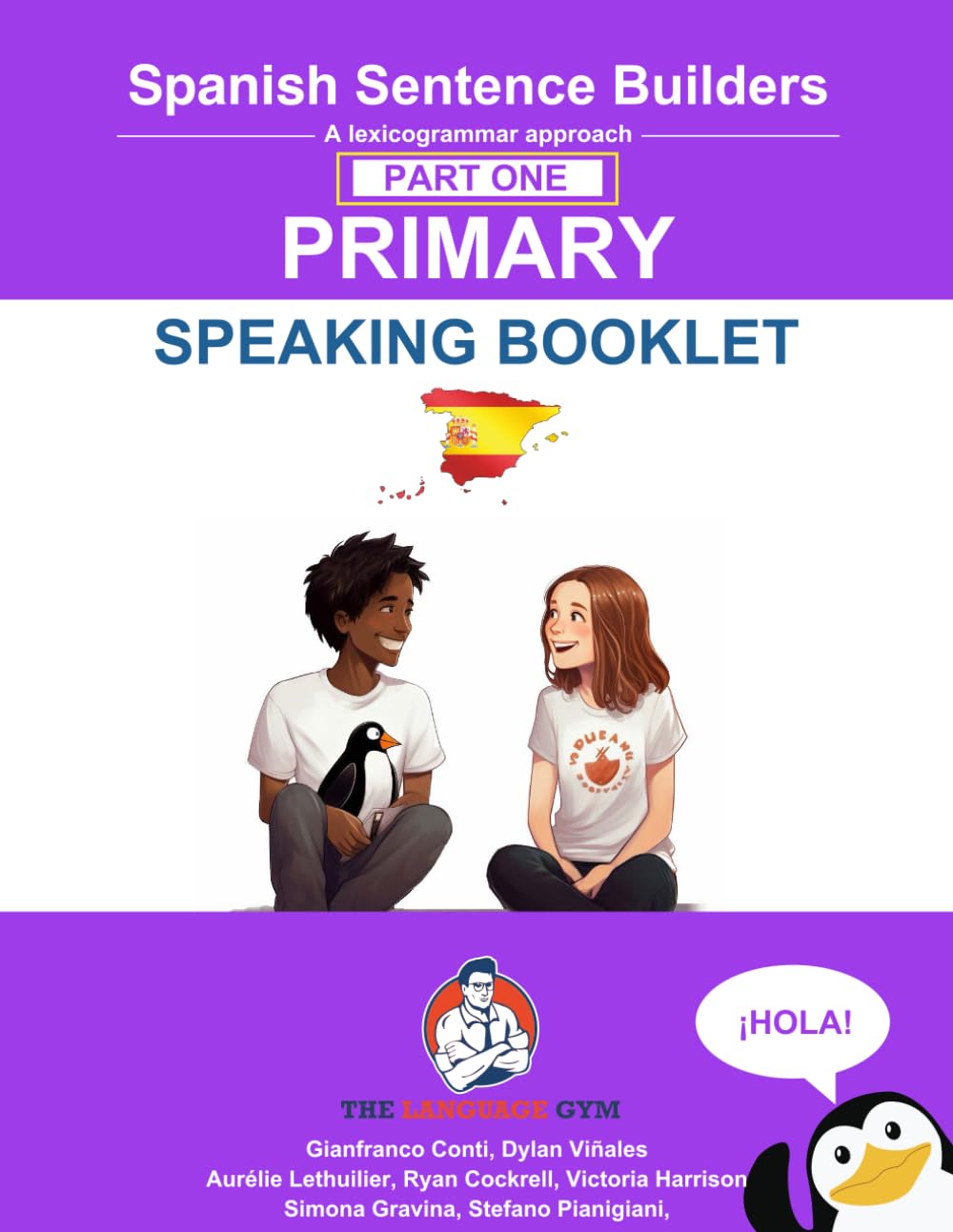 Spanish Sentence Builders - Primary- Part I - SPEAKING BOOKLET (The Language Gym - Sentence Builder)