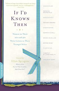 If I'd Known Then by Spragins