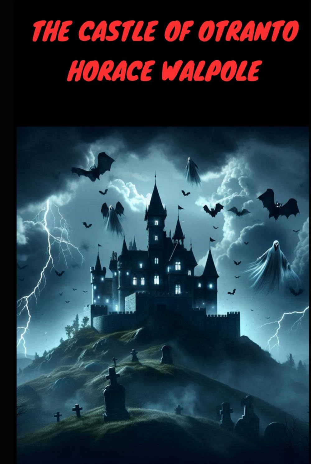 The Castle of Otranto: Classic Gothic Horror