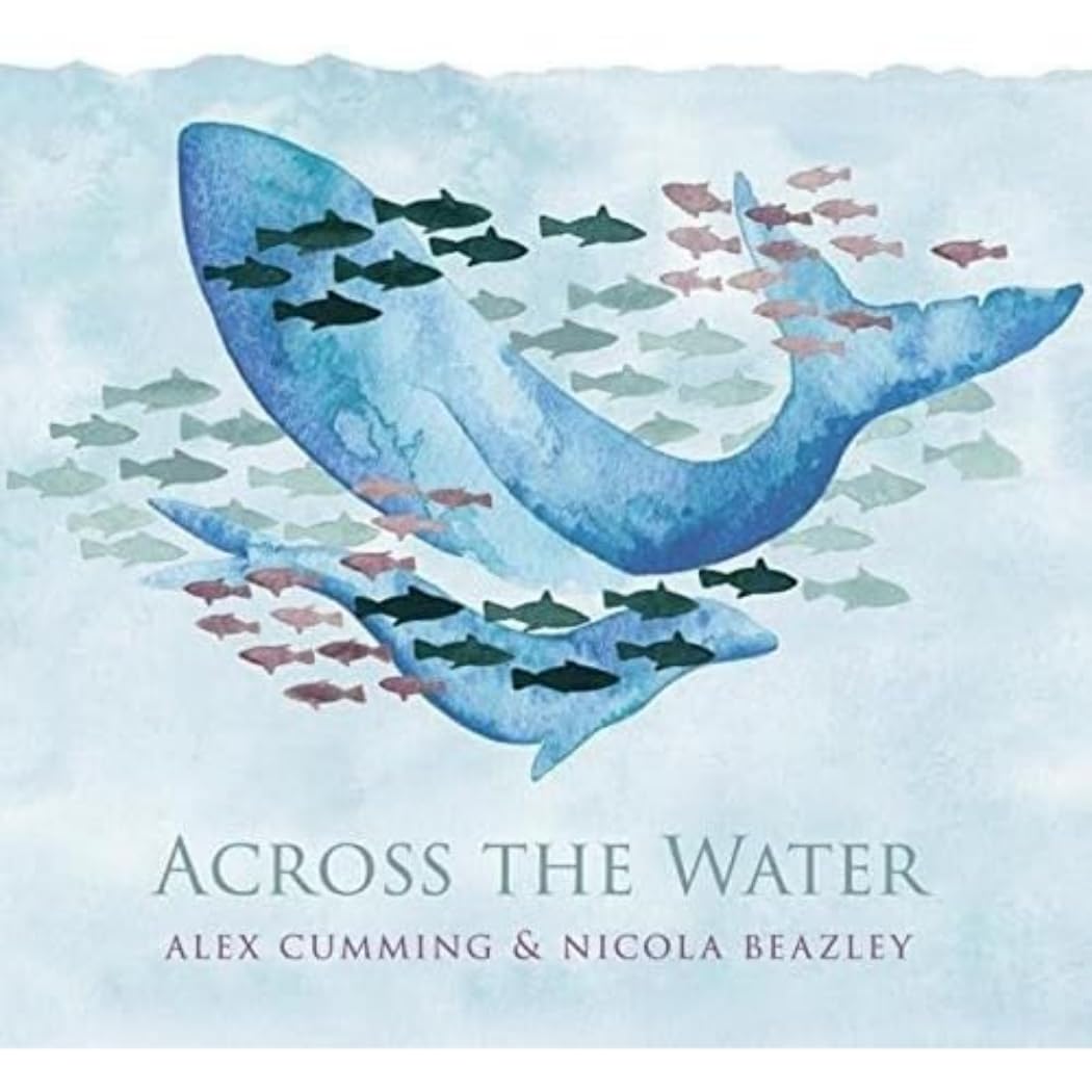 Alex Cumming and Nicola Beazley Across the Water CD HAYCD010 NEW
