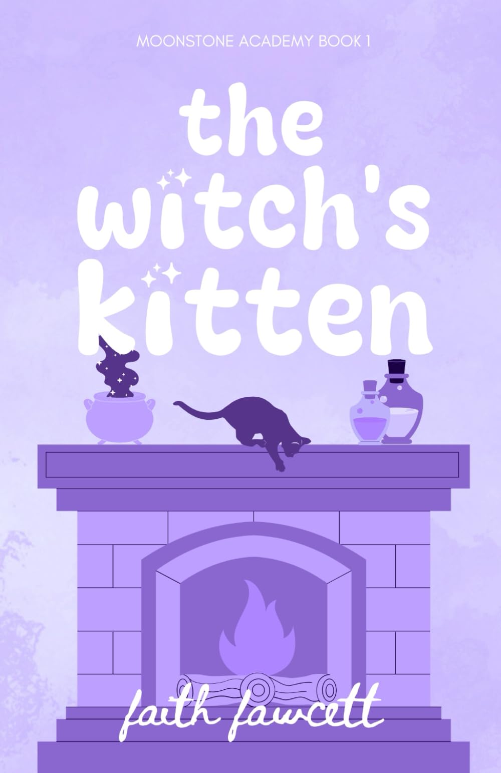 The Witch's Kitten: Moonstone Academy Book 1