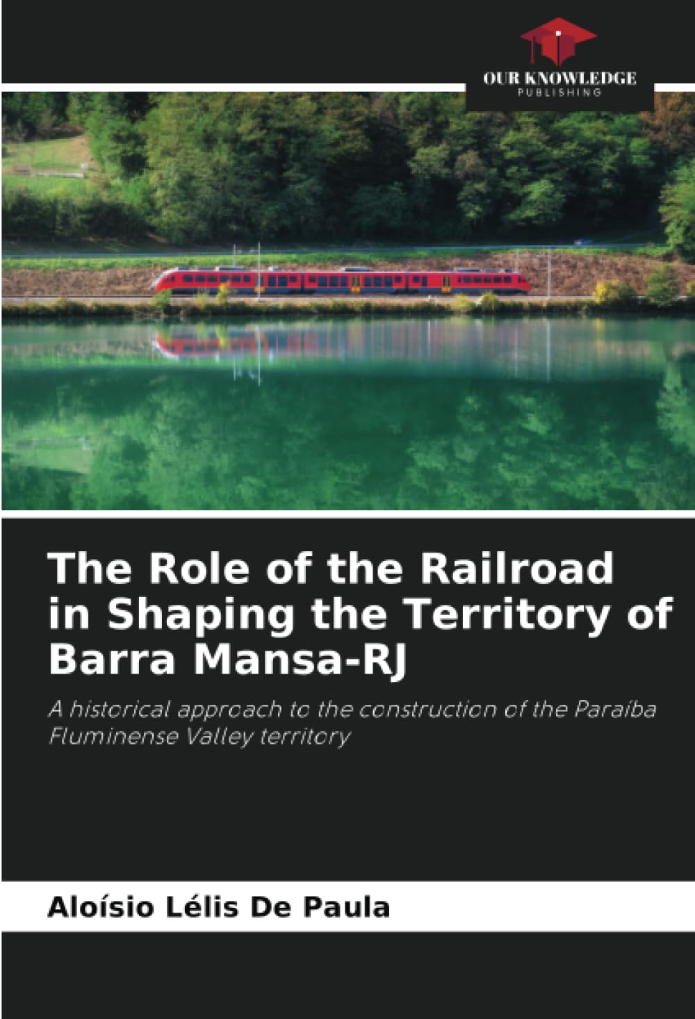 Livre de recherche sur le chemin de fer à Barra Mansa et l'aménagement du Paraíba Fluminense