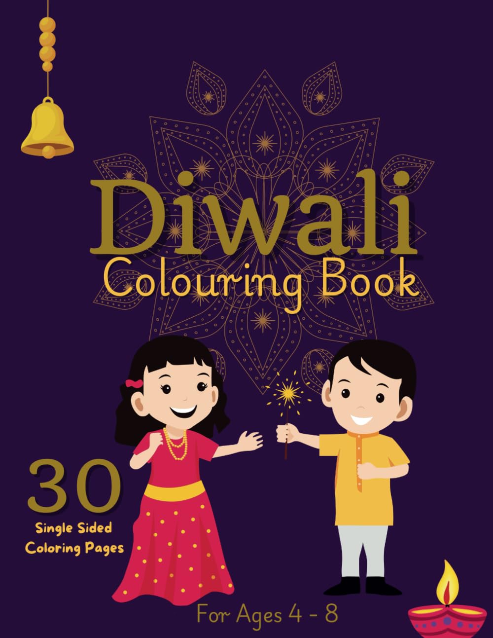 Diwali Colouring Book: Celebration Colouring Book for ages 4-8. Diwali gift for Kids, Fun and Easy (Children's Coloring Books)