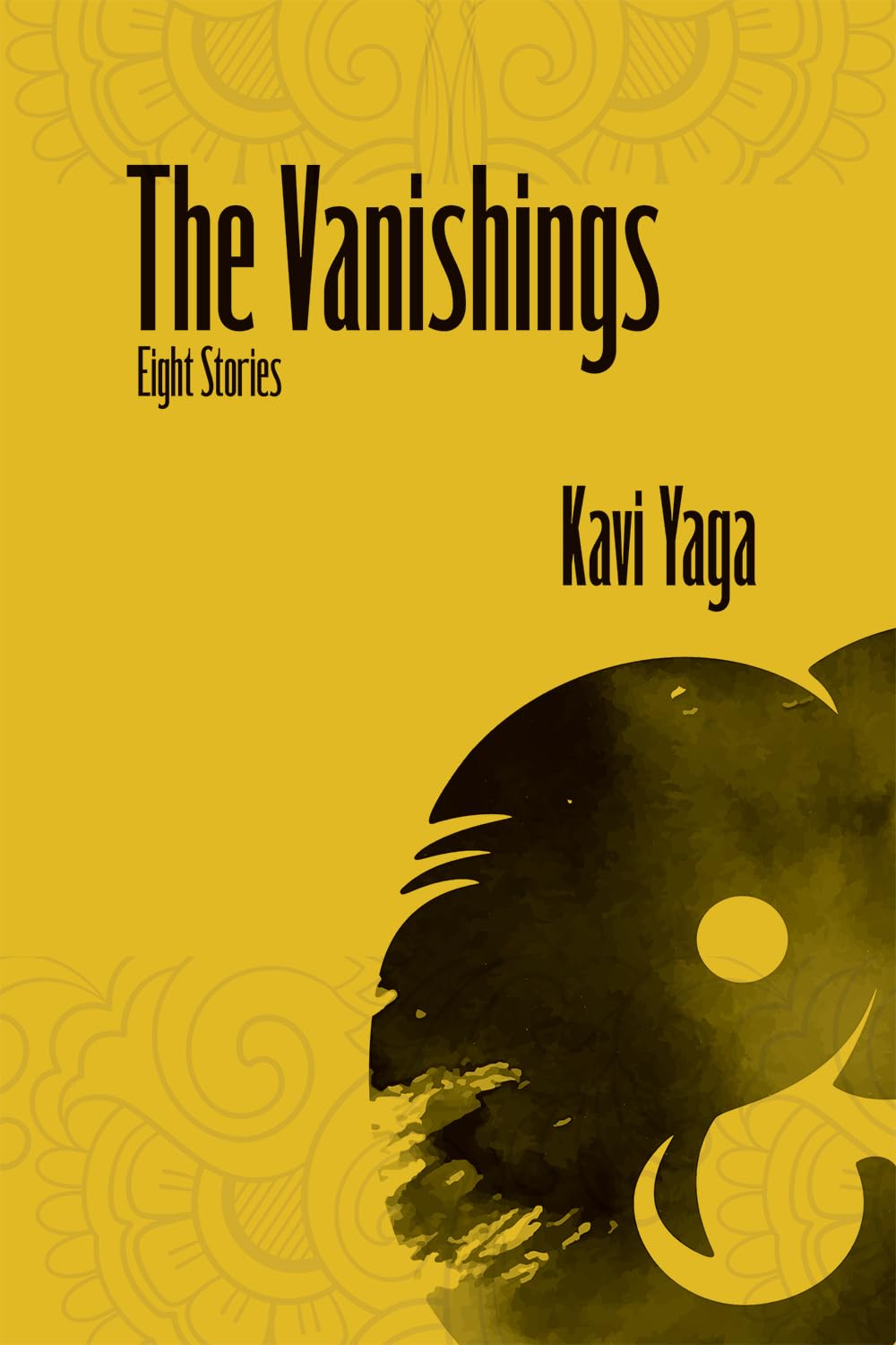 The Vanishings: Eight Stories