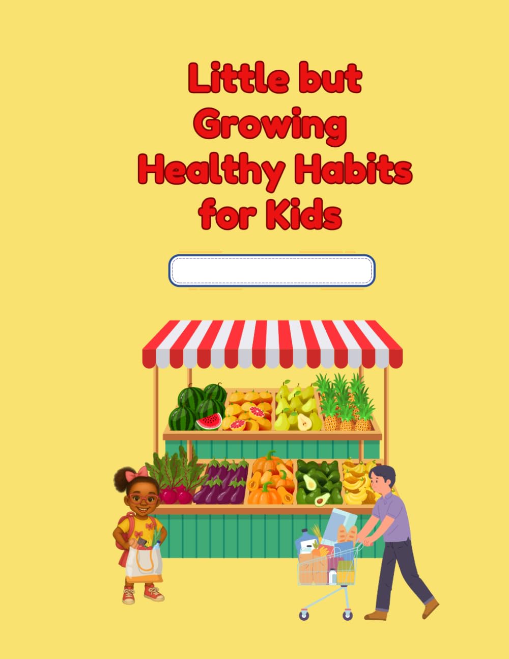 Little but Growing: Healthy Habits for Kids (Learning with Abby First Grade Workbook Set)