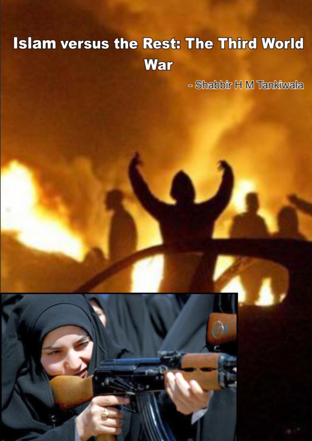 Islam versus the Rest: The Third World War
