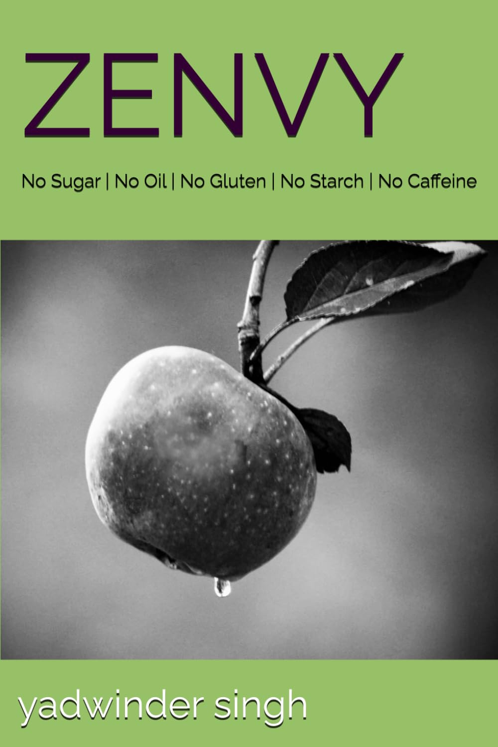 ZENVY: No Sugar | No Oil | No Gluten | No Starch | No Caffeine