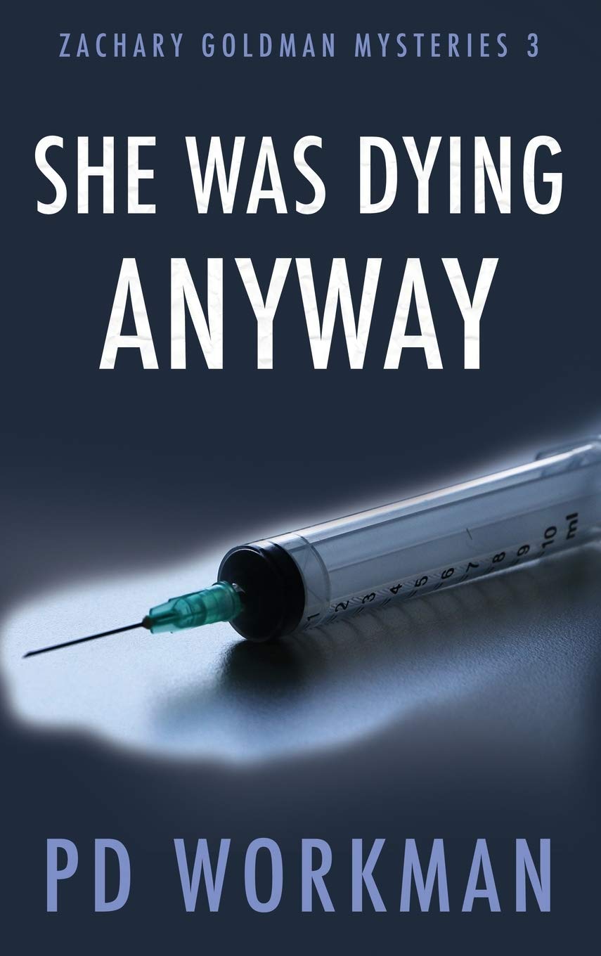 Buy She was Dying Anyway: 3 (Zachary Goldman Mysteries) — BookShops.in