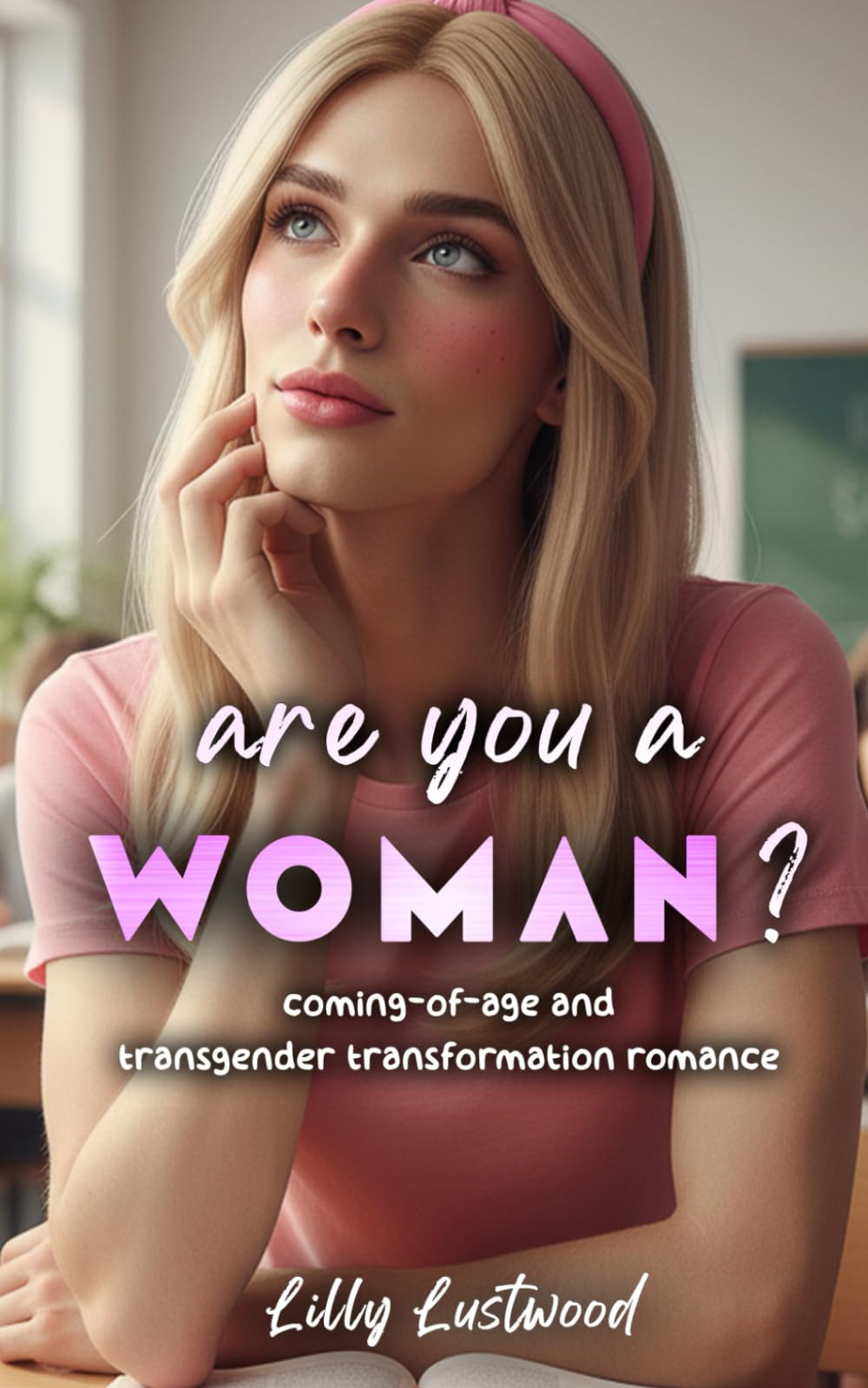 Are You a Woman: Coming-of-Age and Transgender Transformation Romance