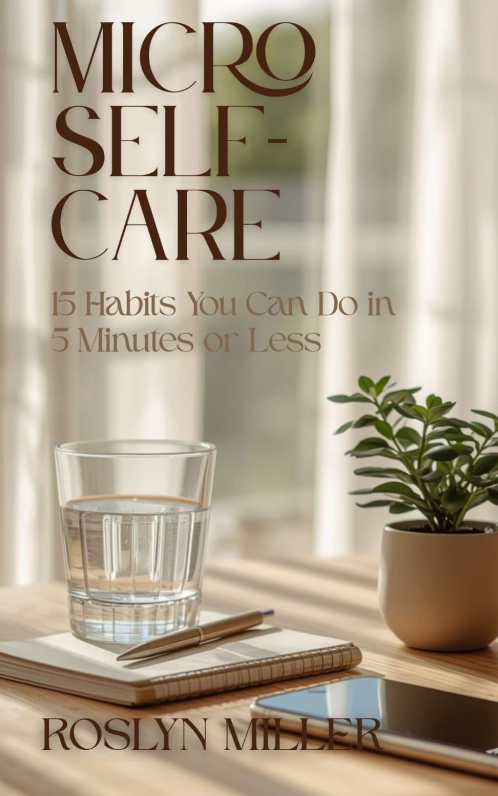 Micro Self-Care: 15 Habits You Can Do in 5 Minutes or Less (The Reset)