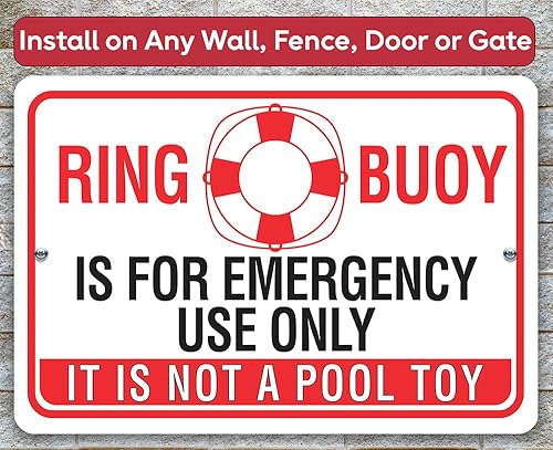 Miniatura 7 de Metal Sign - Ring Buoy is For Emergency Use Only, It is Not a Pool Toy - Use IndoorOutdoor - Pool Safety Precaution and Notice to Public to Minimize