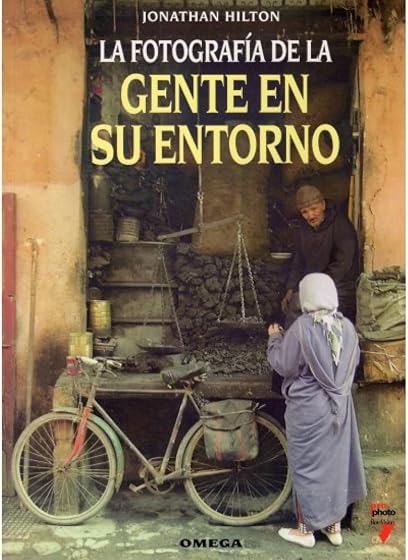 La Fotografia de la Gente en Su Entorno