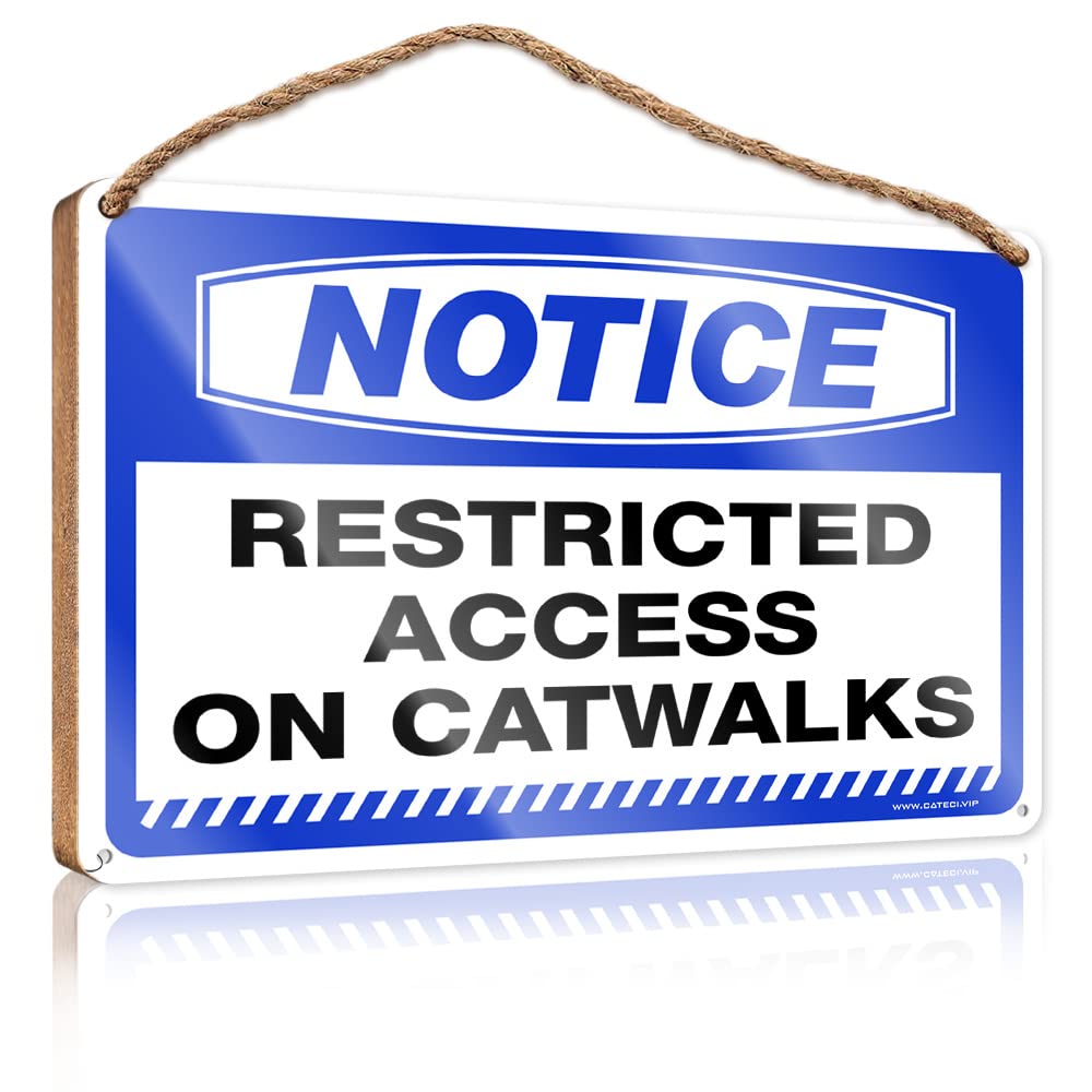 DTHA Wooden Plaques For Crafts Notice Restricted Access On Catwalks Wooden Sign Home Wood Sign Door Signs For Home Funny(20X30CM)