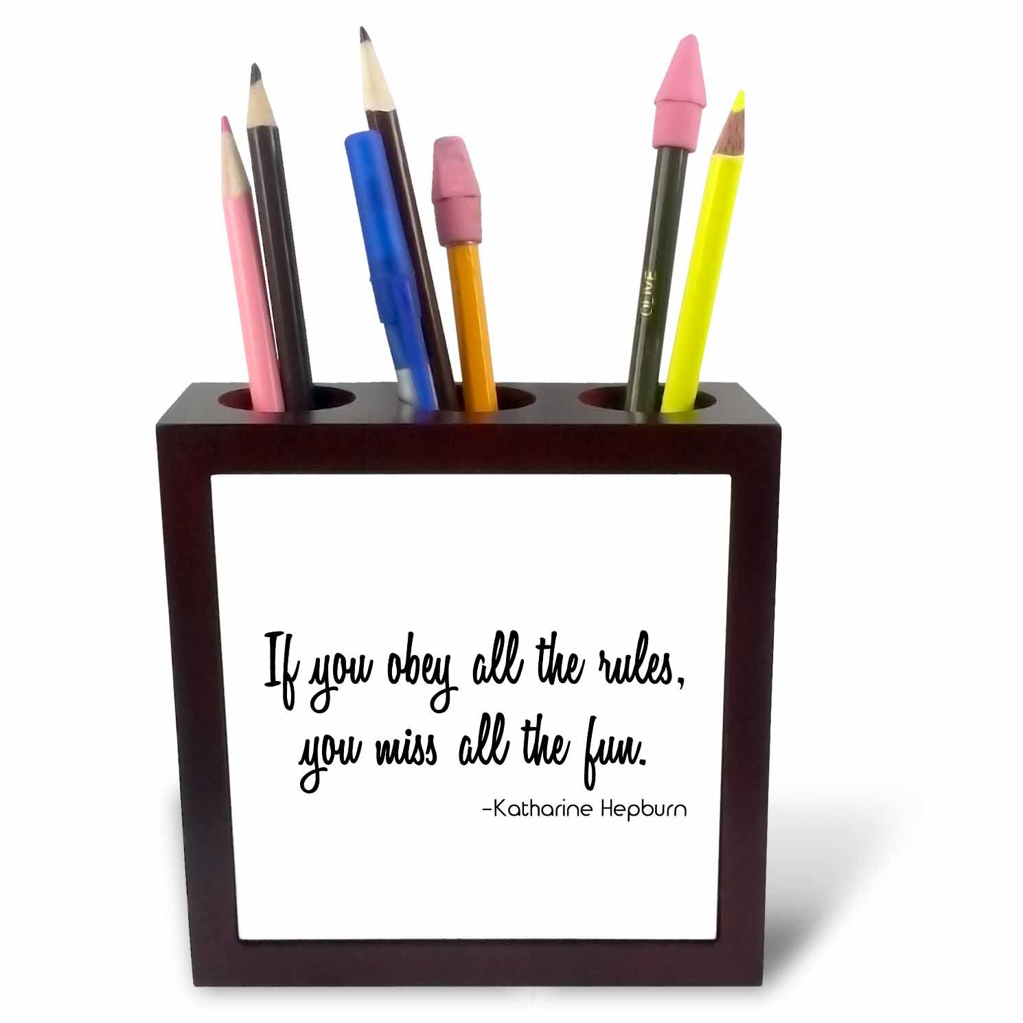 3dRose ph_223182_1 5-Inch If You Obey All the Rules/You Miss All the Fun Tile Pen Holder