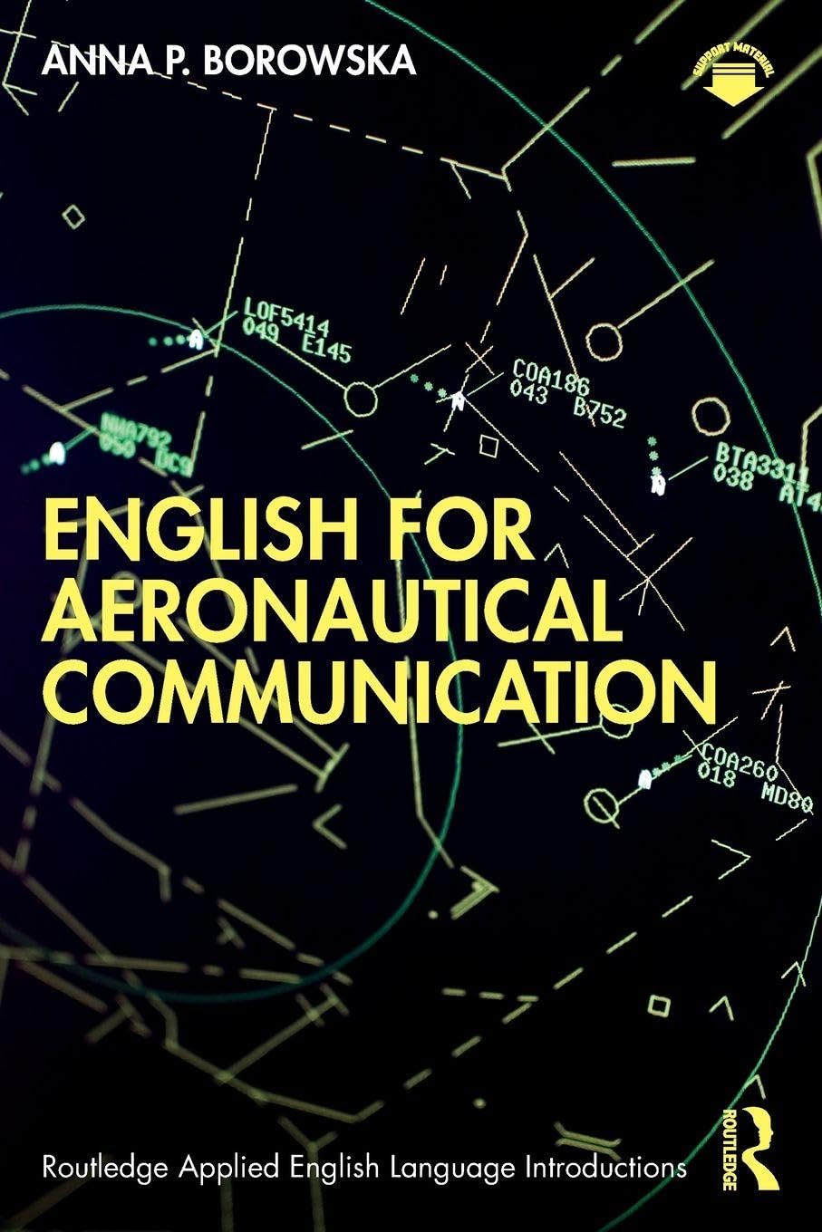 English for Aeronautical Communication (Routledge Applied English Language Introductions)