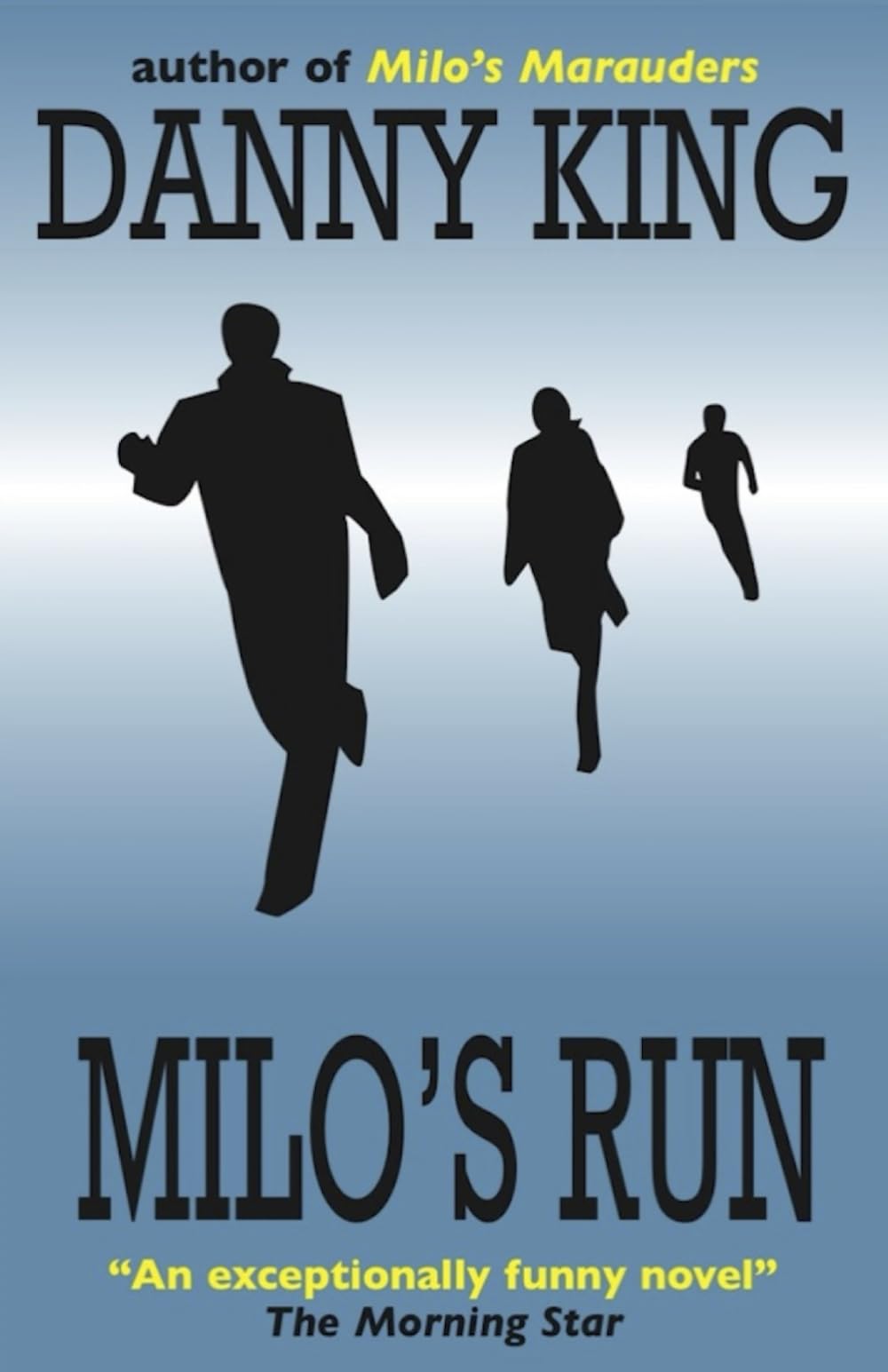 Milo's Run: Milo book 2