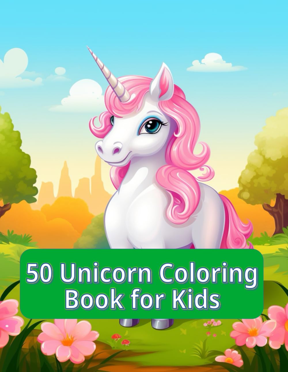 50 Unicorn Coloring Book for Kids: Easy and Fun Coloring Pages for Young Artists