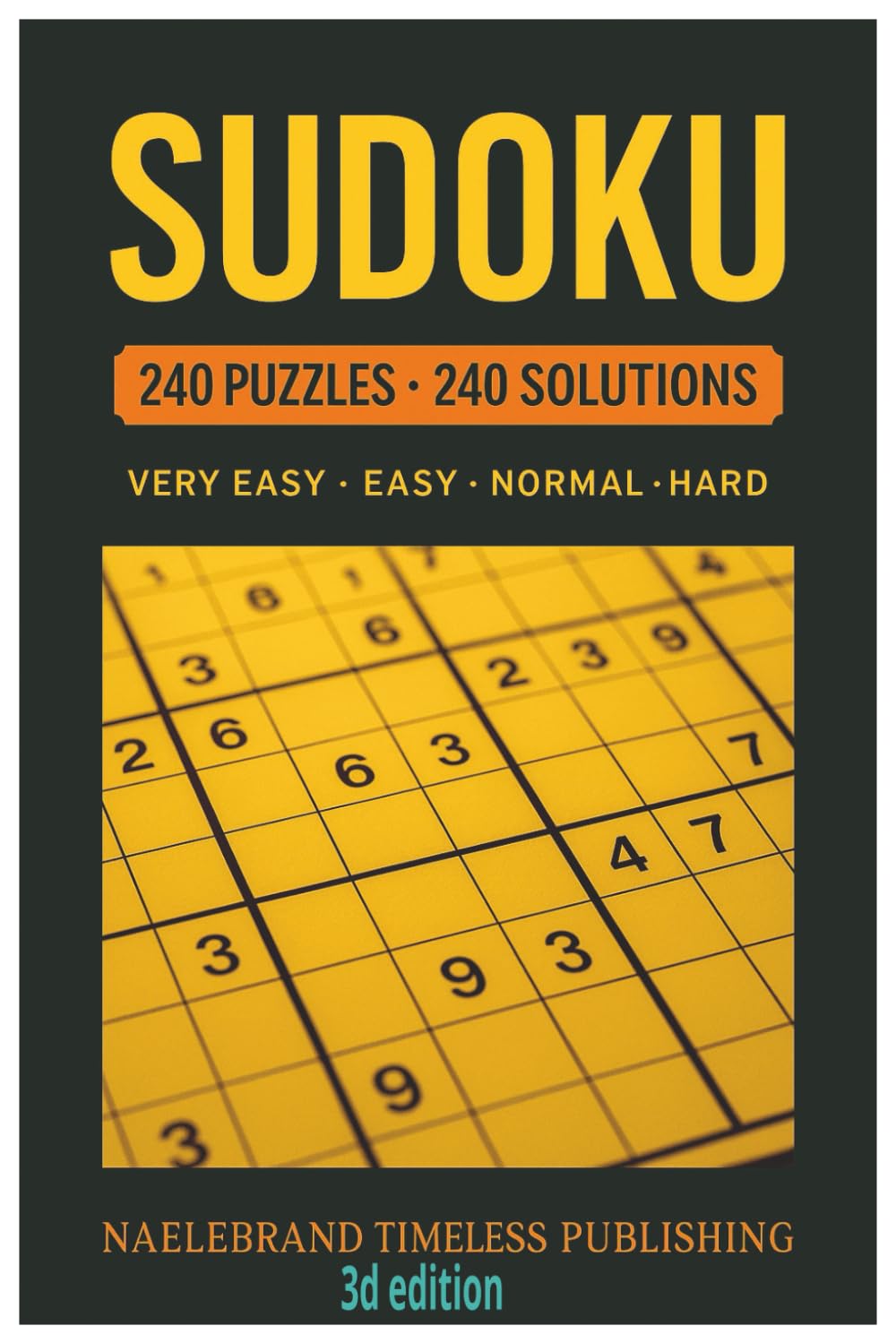 SUDOKU: SUDOKU: A Thoughtful Compendium of Classic Sudoku 3d edition (Sudoku Collection Editions)