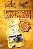 Der Gast des Kalifen - Stephen Lawhead