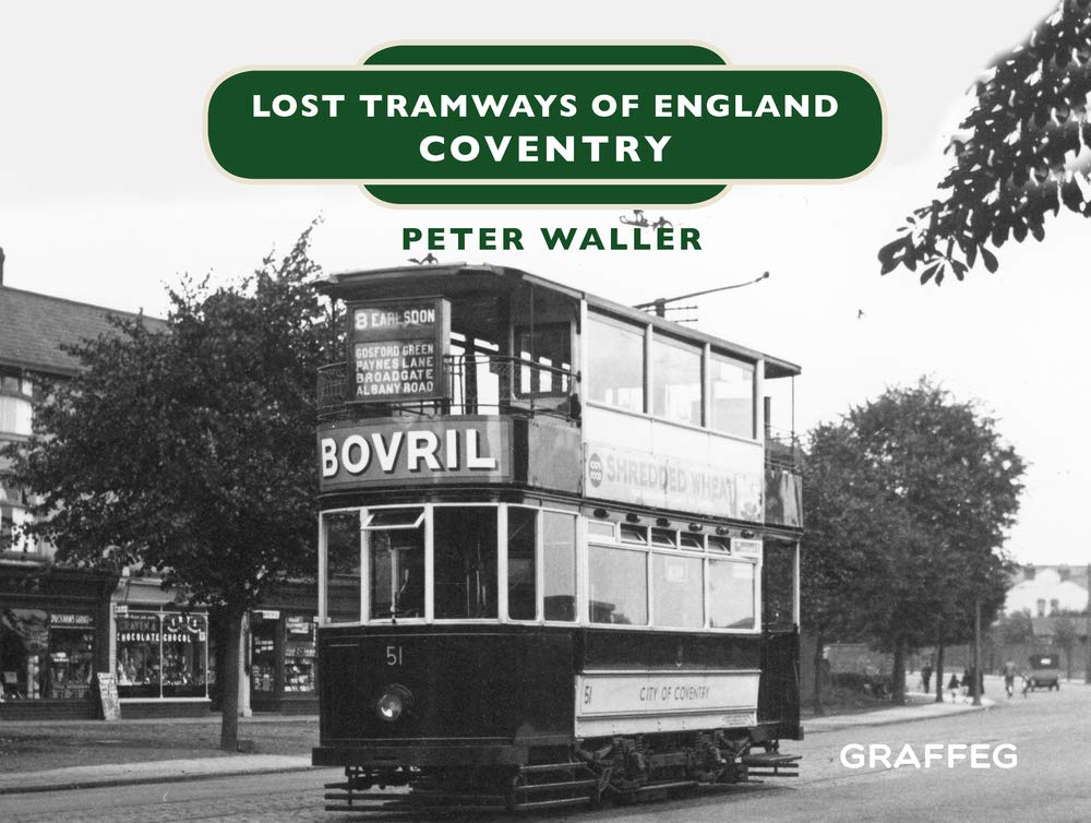 Lost Tramways of England: Coventry: 1